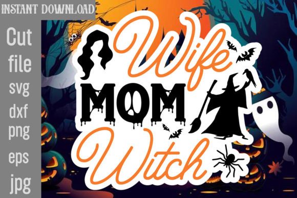 Download Wife Mom Witch SVG Cut File - Witch svg Collection