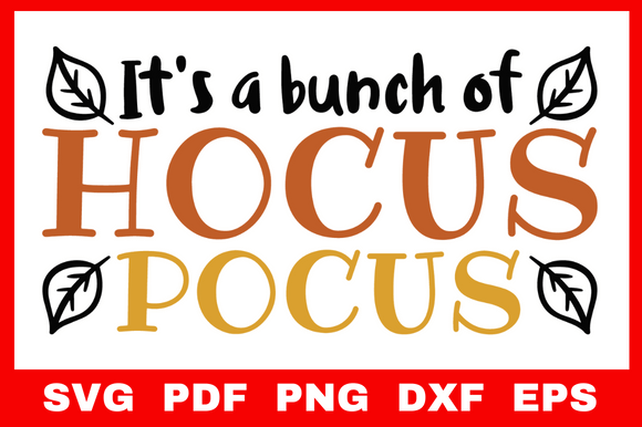 Download It's a Bunch of Hocus Pocus Svg - Hocus pocus svg Collection